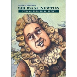 Sir Isaac Newton - English Scientist