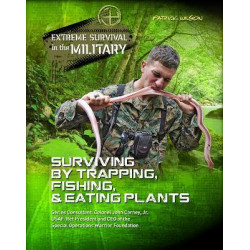 Surviving by Trapping, Fishing, & Eating Plants