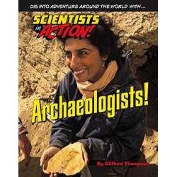 Archaeologists!
