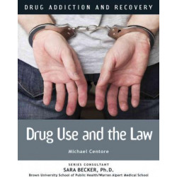 Drug Use and the Law