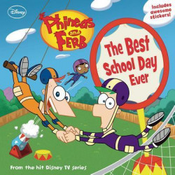 Phineas and Ferb the Best School Day Ever