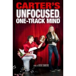Carter's Unfocused, One-Track Mind