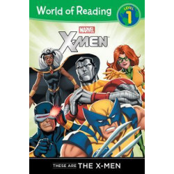 X-Men: These Are The X-Men