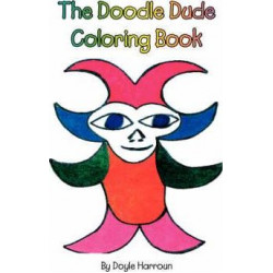 The Doodle Dude Coloring Book