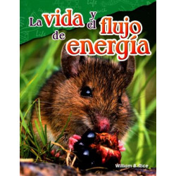 La Vida y El Flujo De Energia (Life and the Flow of Energy)