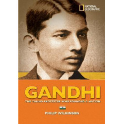 Gandhi: Young Protester Who Founded A Nation