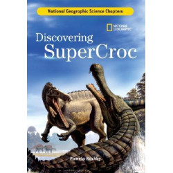 Science Chapters: Discovering Supercroc
