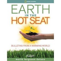 Earth in the Hot Seat