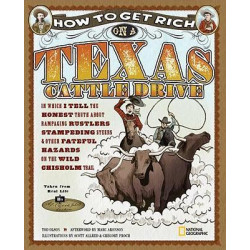 How to Get Rich on a Texas Cattle Drive