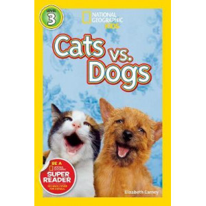 National Geographic Kids Readers: Cats vs. Dogs
