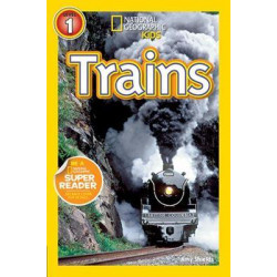 National Geographic Kids Readers: Trains