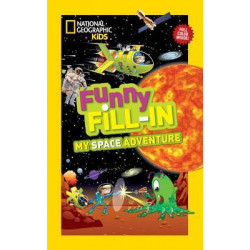 Nat Geo Kids Funny Fill-In My Space Adventure