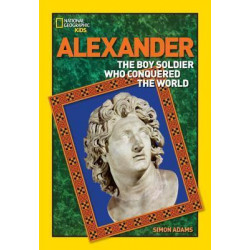 World History Biographies: Alexander