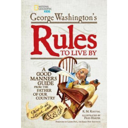 George Washington's Rules To Live By