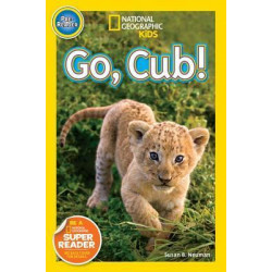 Nat Geo Readers Go Cub! Pre-reader