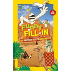 Nat Geo Kids Funny Fill-In My Ancient Egypt Adventure