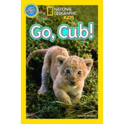National Geographic Kids Readers: Go, Cub!