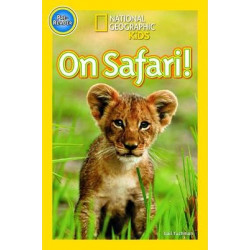 National Geographic Kids Readers: On Safari!