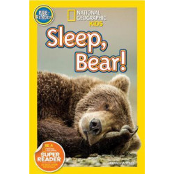 Nat Geo Readers Sleep, Bear! Pre-reader