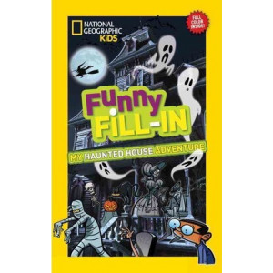 Nat Geo Kids Funny Fill-In My Haunted House Adventure