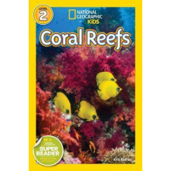 Nat Geo Readers Coral Reefs Lvl 2