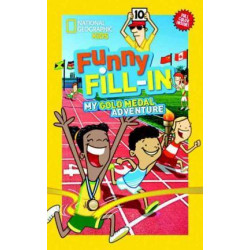 Nat Geo Kids Funny Fill-In My Gold Medal Adventure