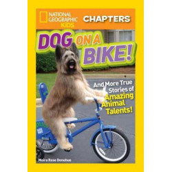 National Geographic Kids Chapters: Dog on a Bike