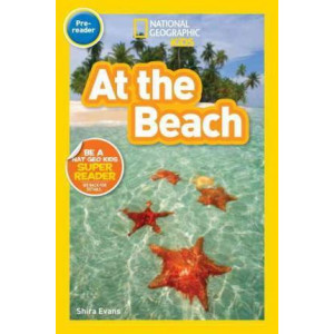 National Geographic Kids Readers: At the Beach