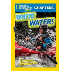 National Geographic Kids Chapters: White Water