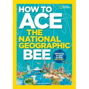 How to Ace the National Geographic Bee, Official Study Guide