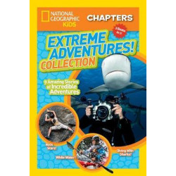 National Geographic Kids Chapters: Extreme Adventures Collection