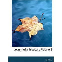 Young Folks Treasury Volume 3