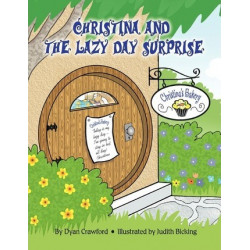 Christina and the Lazy Day Surprise