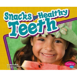 Snacks for Healthy Teeth