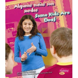 Algunos Ni os Son Sordos/Some Kids Are Deaf