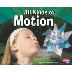 All Kinds of Motion