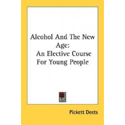Alcohol and the New Age