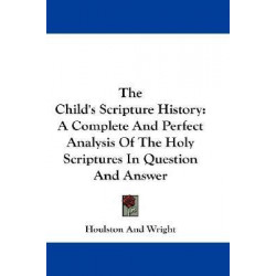 The Child's Scripture History