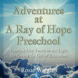 Adventures at a Ray of Hope Preschool