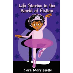 Life Stories in the World of Fiction