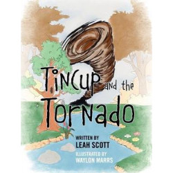 Tincup and the Tornado