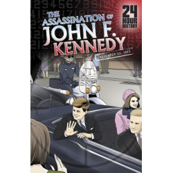 The Assassination of John F. Kennedy, November 22, 1963