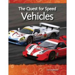 The Quest for Speed: Vehicles