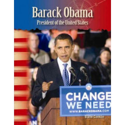 Barack Obama: President of the United States