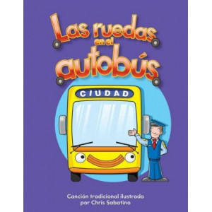 LAS Ruedas En El Autobus (the Wheels on the Bus)