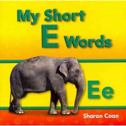 My Short E Words