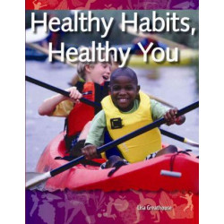 Healthy Habits, Healthy You