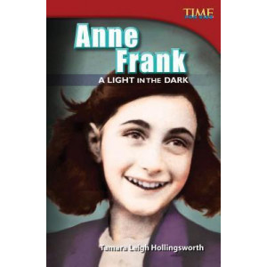 Anne Frank: a Light in the Dark