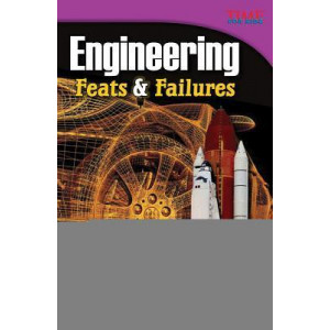 Engineering: Feats & Failures