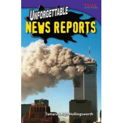 Unforgettable News Reports